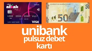Unibank-dan pulsuz debet kartı. Tələsin!!!