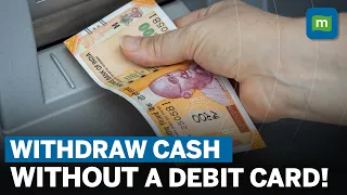 Forgot To Bring Your ATM Card! Here’s How You Can Withdraw Cash Without A Debit Card