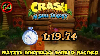 Native Fortress 1:19.74 | Uncapped FPS World Record | Crash Bandicoot NST (PC)