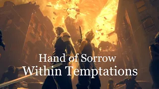 Final Fantasy 7 Remake AMV - Hand of Sorrow by Within Temptations