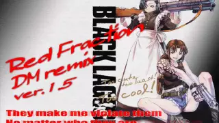 【BLACK LAGOON】Red Fraction / MELL （Full Size）【DM remix Ver.1.5】