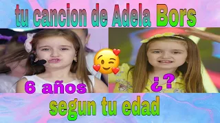 Tu Cancion De Adela Bors Segun Tu Edad