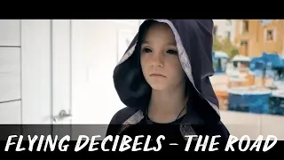 Flying Decibels - The Road (Unofficial music video)