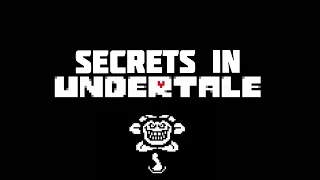 Secrets And Funny Things in Undertale