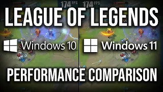League of Legends Windows 11 vs Windows 10 (Gaming Performance)