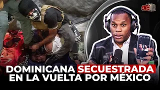 TOLENTINO HABLA CON PADRE DE DOMINICANA SECUESTRADA EN LA VUELTA POR MÉXICO