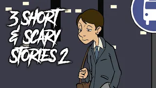 21 | 3 Short and Scary Animated Stories - Part 2 - Animated Scary Story