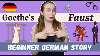 Goethe's: Faust I (The Story In Short)│Beginner German