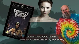 Eternal Thirst: Dracula's Daughter (1936)