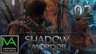 Middle Earth Shadow Of Mordor Deel 2 - Het Vezet -Let's Play | Nederlands / Dutch