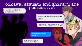 atsumu, oikawa, and shirabu are possessive?