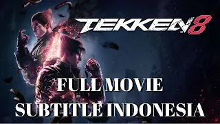 Tekken 8 Full Movie Subtitle Indonesia