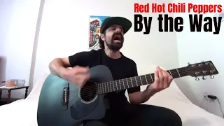 By the Way - Red Hot Chili Peppers [Acoustic Cover by Joel Goguen]