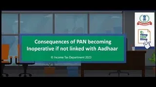 Consequences of PAN becoming Inoperative if not linked with Aadhaar