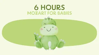 Mozart for Babies - 6 Hours - Baby Mozart