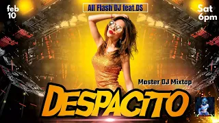 All Flash DJ feat. DS - Despacito (remix) Master | Modern | Music | Mix tape