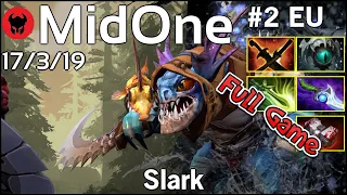 MidOne [Secret] plays Slark!!! Dota 2 Full Game 7.21