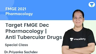 Pharmacology | Anti Tubercular Drugs | FMGE Dec'21 | Let's crack NEET PG | Dr. Priyanka Sachdev