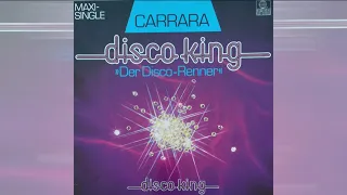 Carrara - Disco King (Maxi Version)