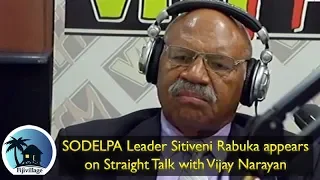 Straight Talk with Vijay Narayan and Sitiveni Rabuka