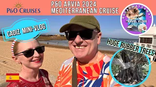 New! P&O Arvia Mediterranean Cruise 2024 | Cadiz Mini-vlog ⚓︎