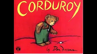Corduroy Read-aloud
