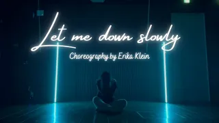 Let me down slowly - Alec Benjamin | Choreography by Erika Klein (dance)