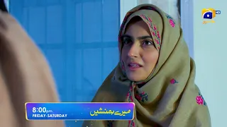 Meray Humnasheen Episode 35 Promo | Friday & Saturday at 8:00 PM only on Har Pal Geo