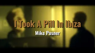 Mike Posner - I Took A Pill In Ibiza (Seeb Remix) (Clean Version) (Audio)