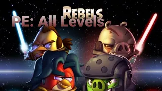 Angry Birds Star Wars 2 - Rebels(Pork Side): All Levels 3 Star Walkthrough