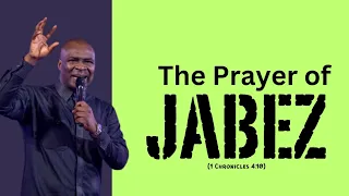 The Prayer of Jabez (1Chronicles 4:10) by Apostle Joshua Selman