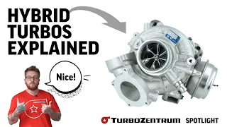 Hybrid Turbos Explained ! - Spotlight - TurboZentrumUK