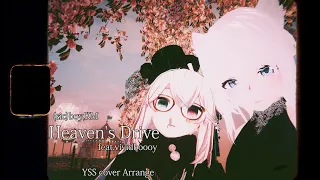 (sic)boy,KM - Heaven's Drive feat.vividboooy[YSS Cover Arrange]   [#YSS_VRC]