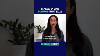 Alcoholic Mom DESTROYS Family PT 11 #shorts #generationhope