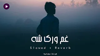 Pashto New - Lofi (Slowed + Reverb) | ZA Lofi 2022