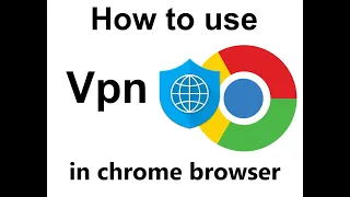 How to use vpn in chrome browser |Tech Planet|