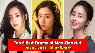 MAO XIAO HUI 毛晓慧 DRAMALIST (2020-2022)