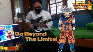 Super Dragon Ball Heroes - Go Beyond The Limits! (Guitar Instrumental)