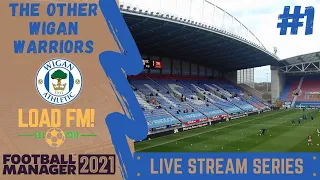 FM21 BETA LIVE STREAM | WIGAN ATHLETIC | EPISODE 1 | Football Manager 2021