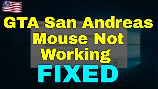 How to Fix GTA San Andreas Mouse Not Working Windows 11