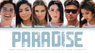 Now United - “Paradise” | Color Coded Lyrics