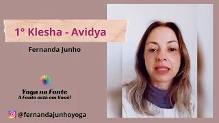 Kleshas - Avidya (Ignorância) | Fernanda Junho