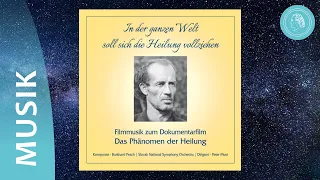 Filmmusik – Das Phänomen der Heilung – ganze CD