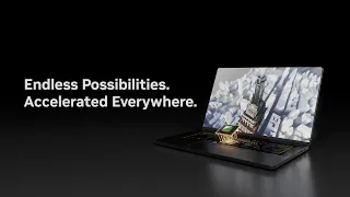 Endless Possibilities Accelerated Anywhere - NVIDIA RTX in Professional Laptops