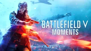 Battlefield V Moments, Highlights, Epic Kills