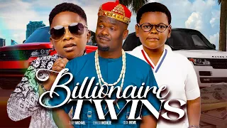 BILLIONAIRE TWINS - OSITA IHEME, ZUBBY MICHAEL, CHINEDU IKEDIEZE - 2023 Latest Nigerian Full Movies