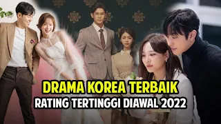 15 DRAMA KOREA DENGAN RATING TERTINGGI DI AWAL 2022