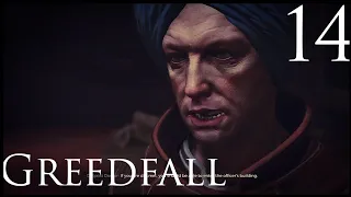 They Always Choose The Hard Way--Greedfall Part 13