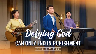 English Christian Song | "Defying God Can Only End in Punishment"