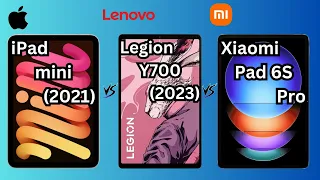 ipad mini VS Lenovo Legion Y700 (2023) VS Xiaomi Pad 6S Pro